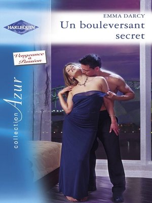 cover image of Un bouleversant secret--Seconde chance pour un amour (Harlequin Azur)